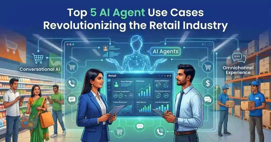 top-5-ai-agent-use-cases-revolutionizing-retail