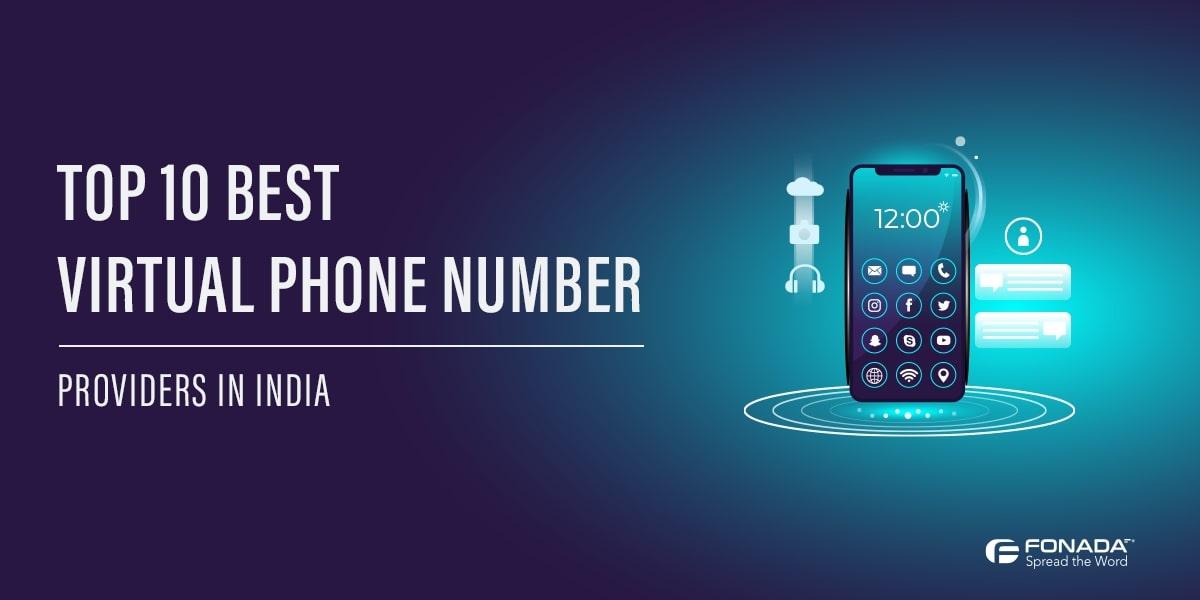 You are currently viewing Top 10 Best Virtual Phone Number Providers in India (2024)