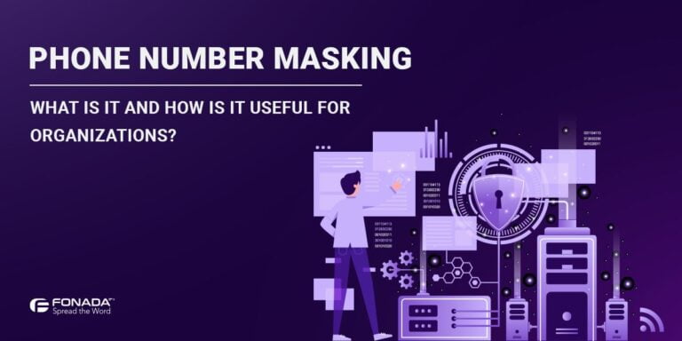 Read more about the article What Is Phone Number Masking and How Is It Useful for Organizations?