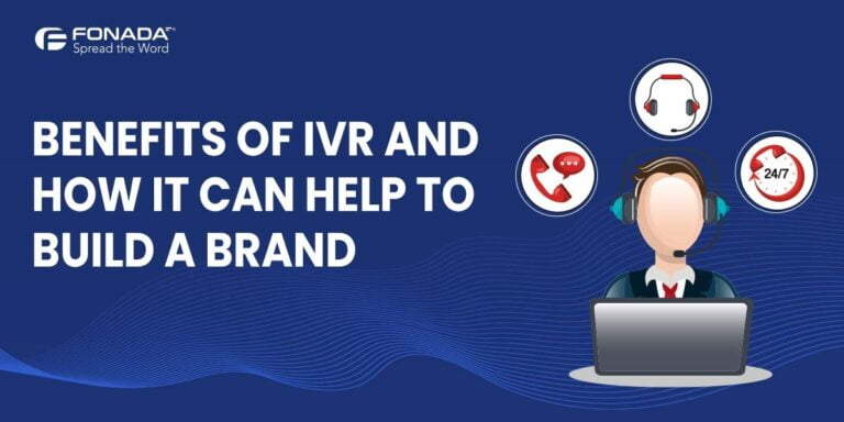 Read more about the article Benefits Of IVR And How It Can Help You Build A Brand