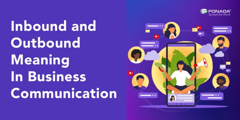 Read more about the article Understanding Inbound And Outbound Meaning For Smooth Business Communication