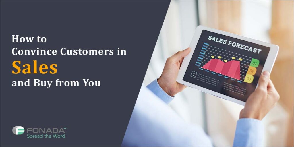 Read more about the article How To Convince Customers In Sales And Buy From You?