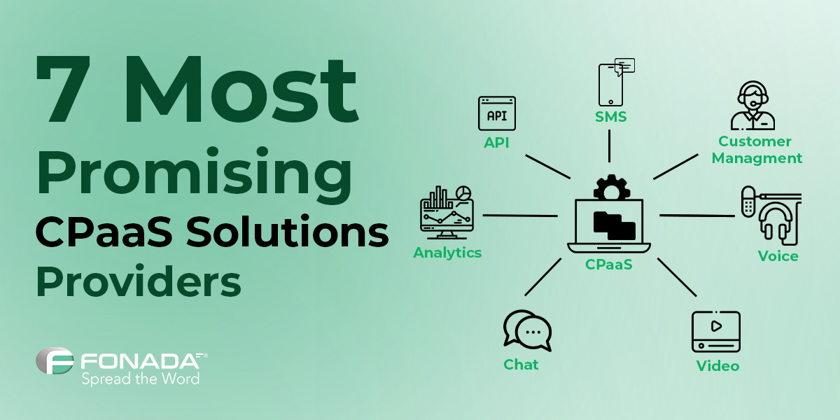 You are currently viewing 7 Most Promising Communications Platform as a Service (CPaaS) Solutions Providers