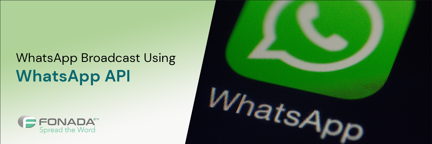 Broadcast Using WhatsApp API