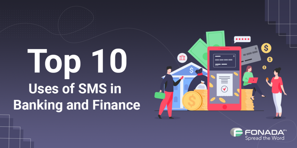 SMS Uses in Banking and Finance