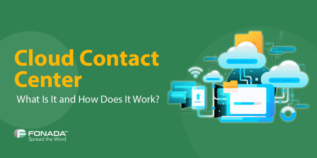 Cloud Contact Center What Is this