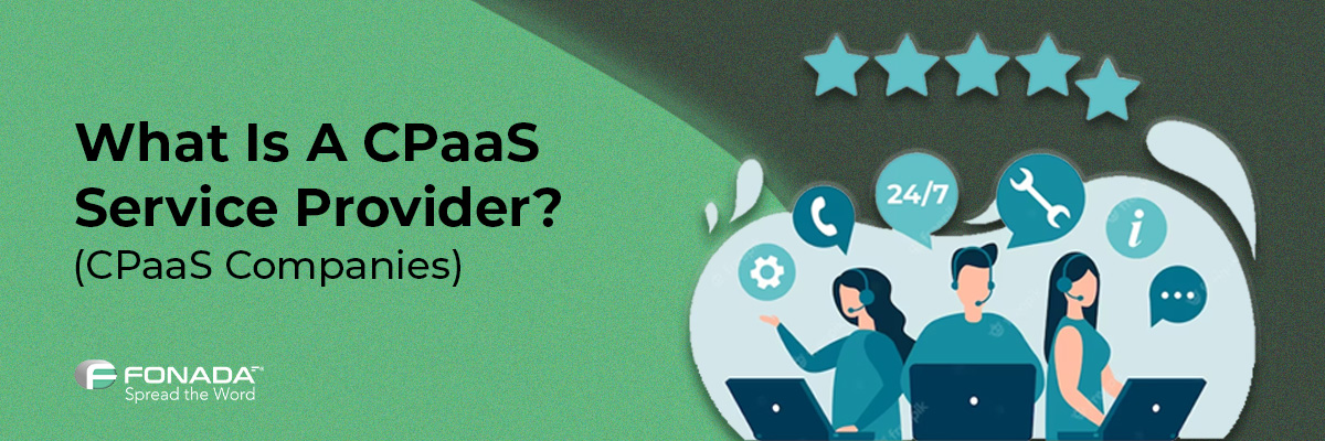 CPaaS Service Provider