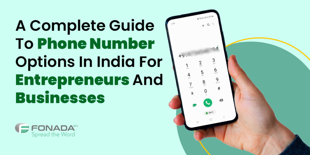 Phone Number Options In India For Entrepreneurs And Businesses