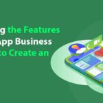 How to Create WhatsApp Business Account and Use its Features