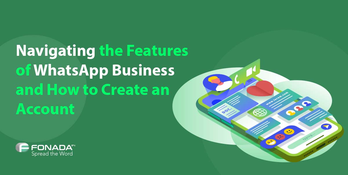 You are currently viewing How to Create WhatsApp Business Account and Use its Features