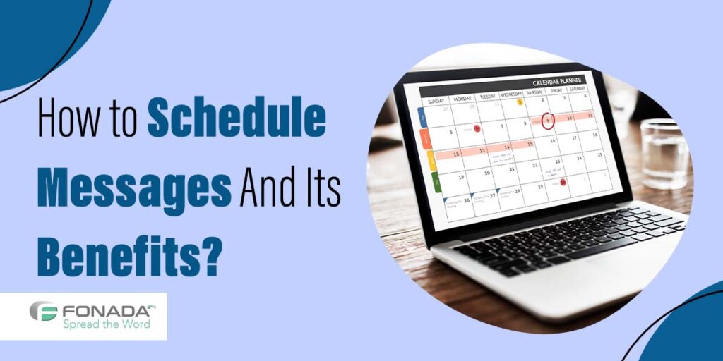 Read more about the article How to Schedule Messages And Its Benefits?