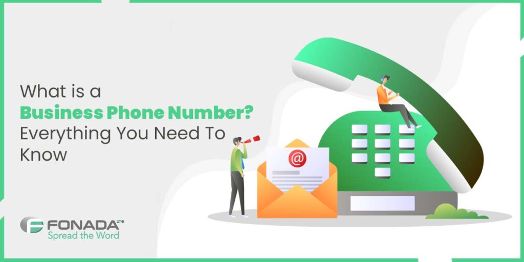 Read more about the article What Is A Business Phone Number? Everything You Need To Know