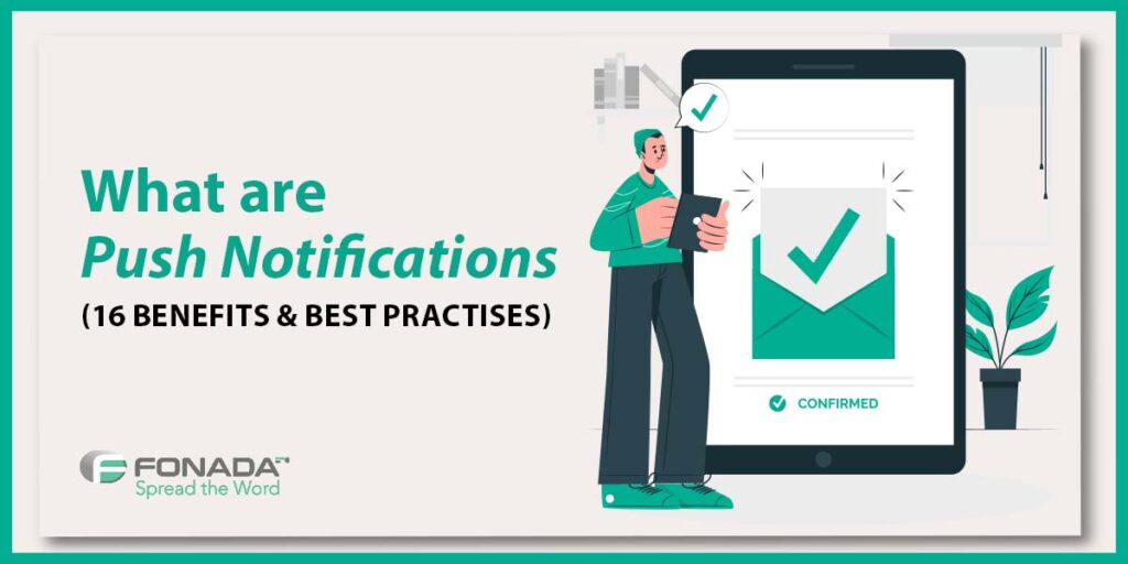 Read more about the article What are Push Notifications ? ( 16 Benefits & Best Practises)