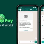 What is WhatsApp Pay and How Does it Work?